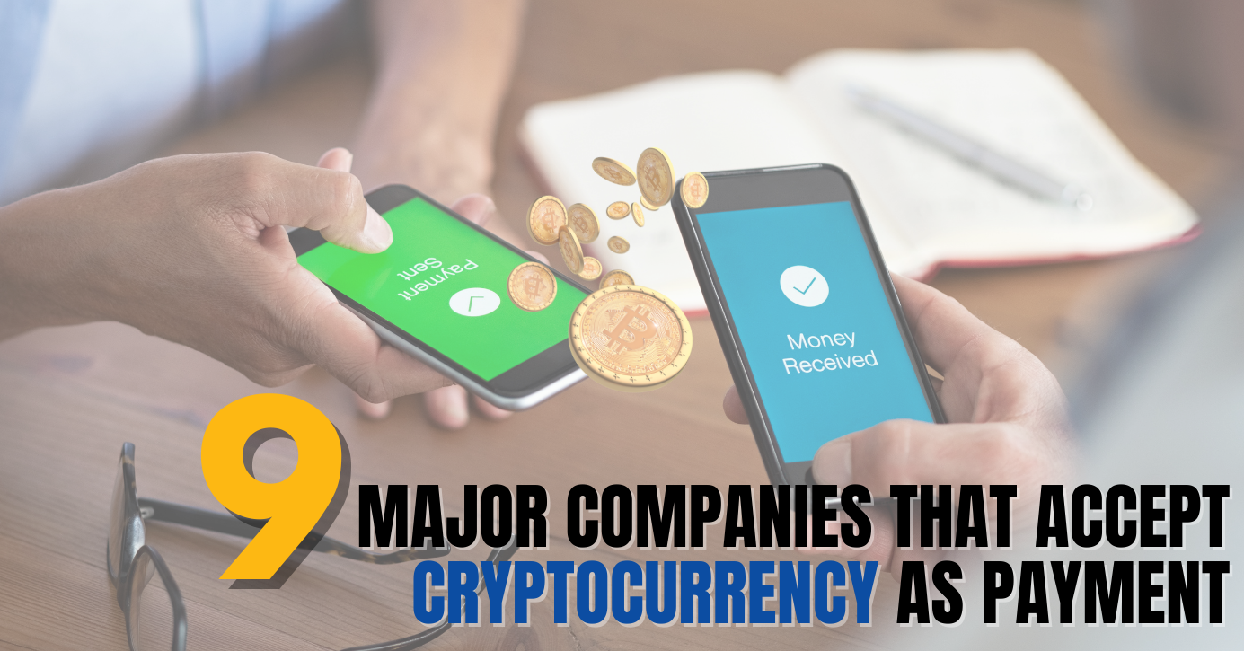 companies that accept cryptocurrency payments